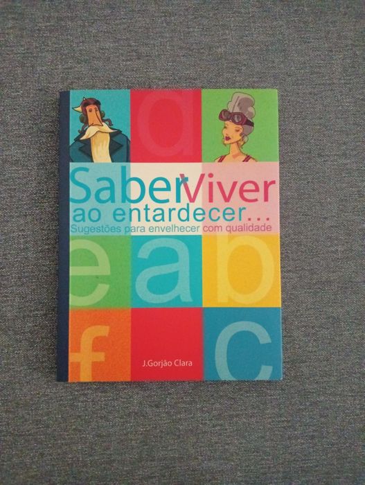 Saber viver ao entardecer