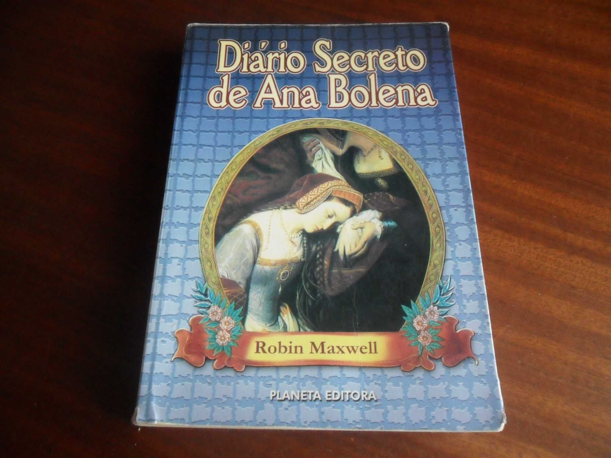 "O Diário Secreto de Ana Bolena" de Robin Maxwell - 1ª Edição de 2002