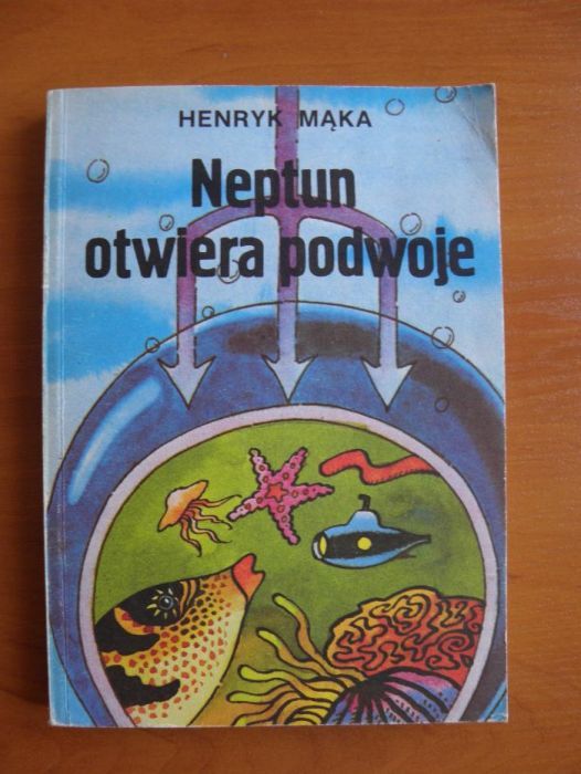 29. Neptun otwiera podwoje - Henryk Mąka