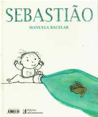 5857

Sebastião
de Manuela Bacelar