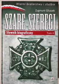 Szare Szeregi słownik biograficzny tom II Głuszek