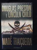 Maré Traiçoeira - Douglas Preston e Lincoln Child