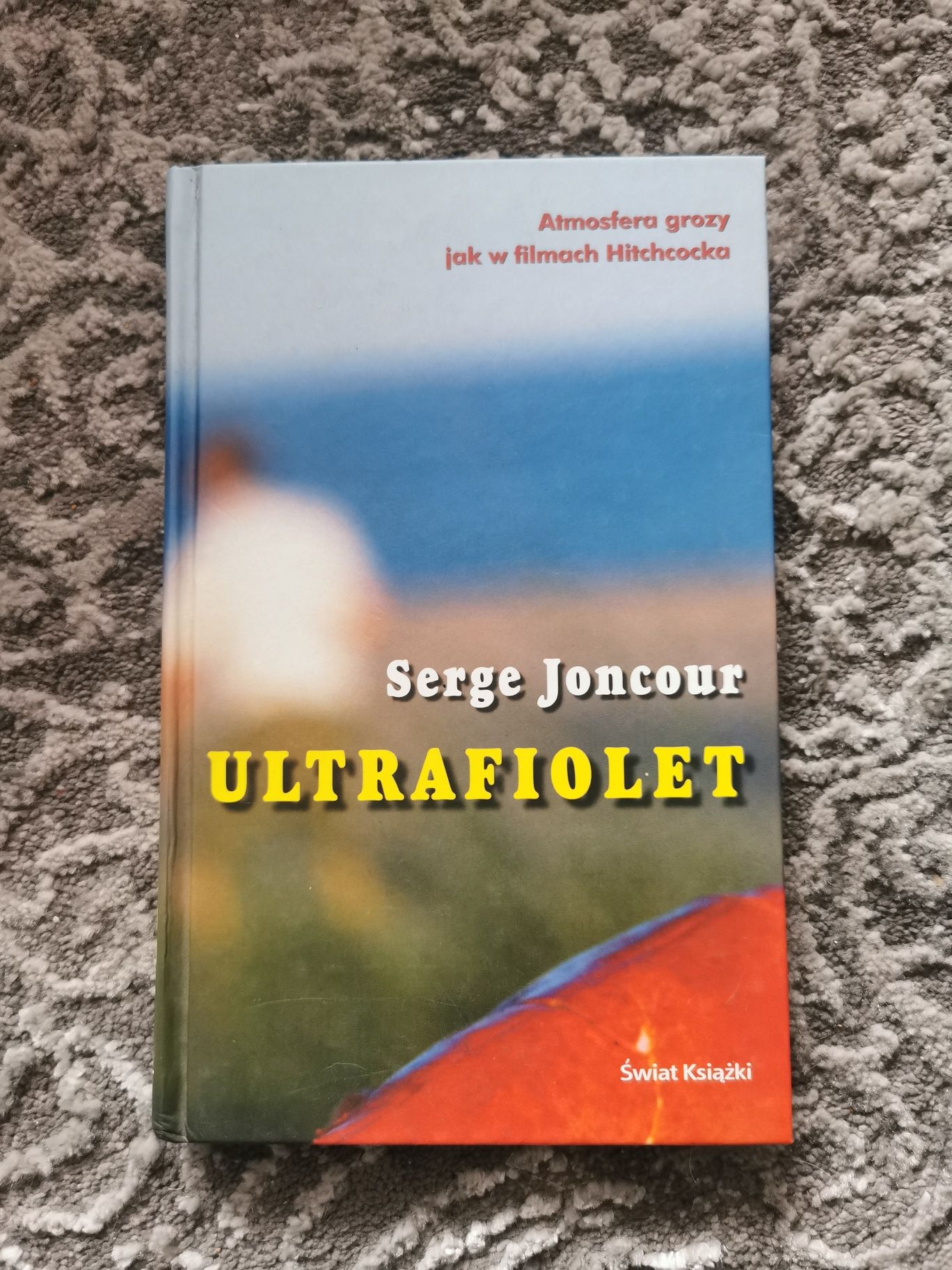 Książka Serge Joncour "Ultrafiolet"