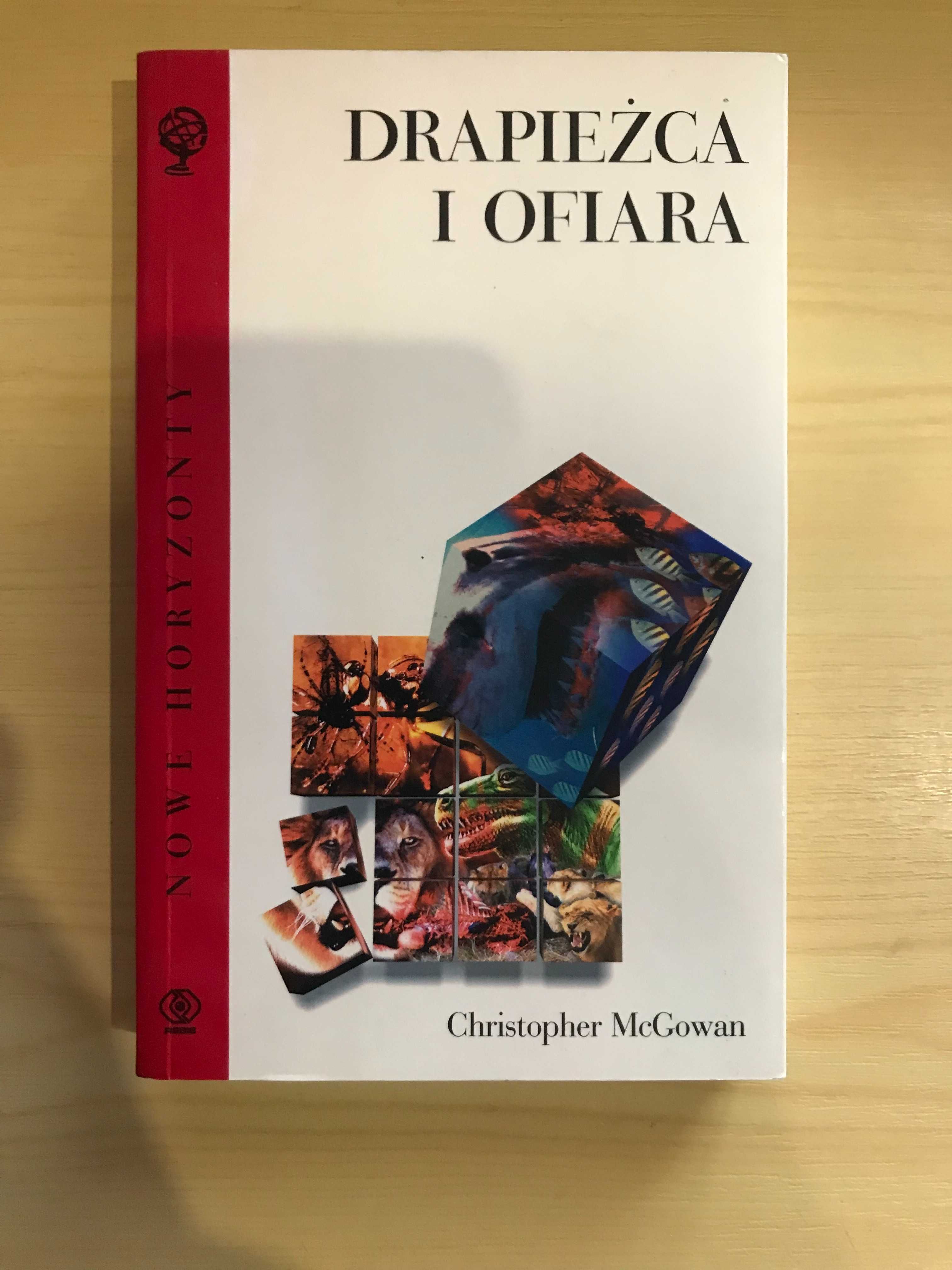 Drapieżca i ofiara Christopher McGowan