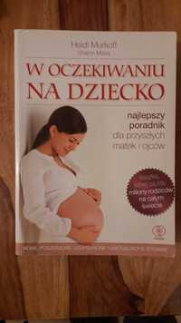 W oczekiwaniu na dziecko - Heidi Murkoff