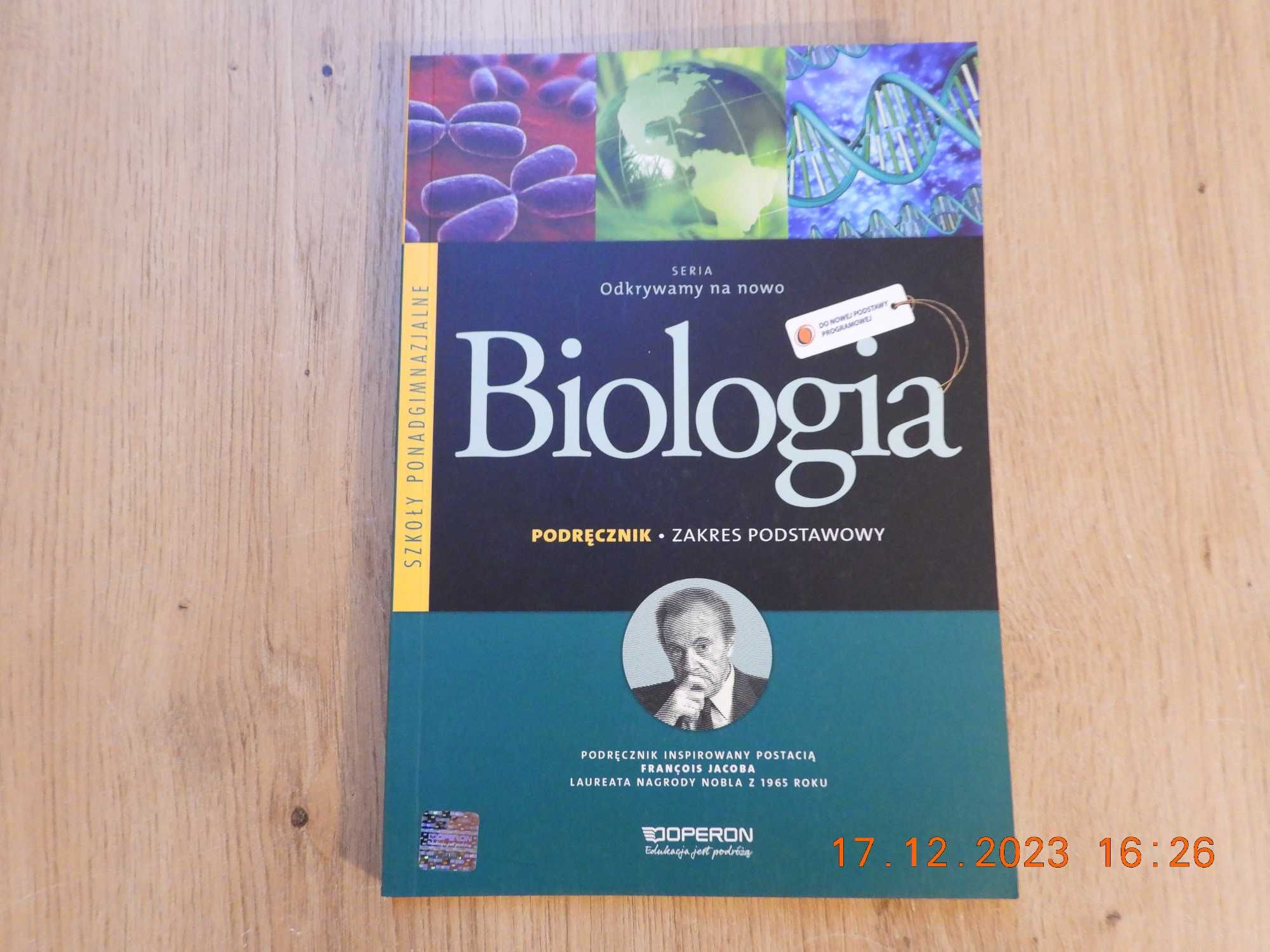 Odkrywamy na nowo.Biologia. Podręcznik Zakres podstawowy. NOWY
