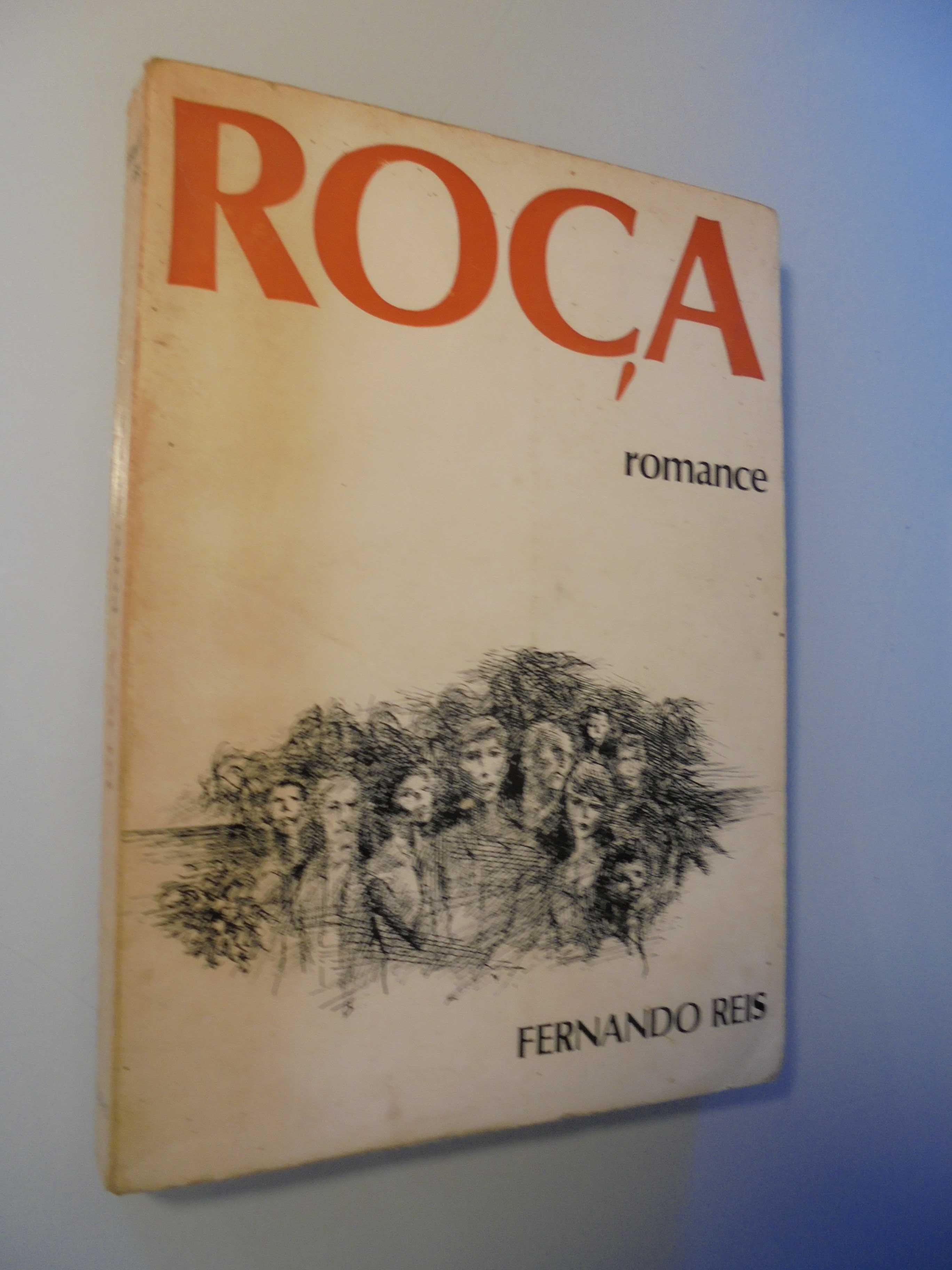 Reis (Fernando);Roça