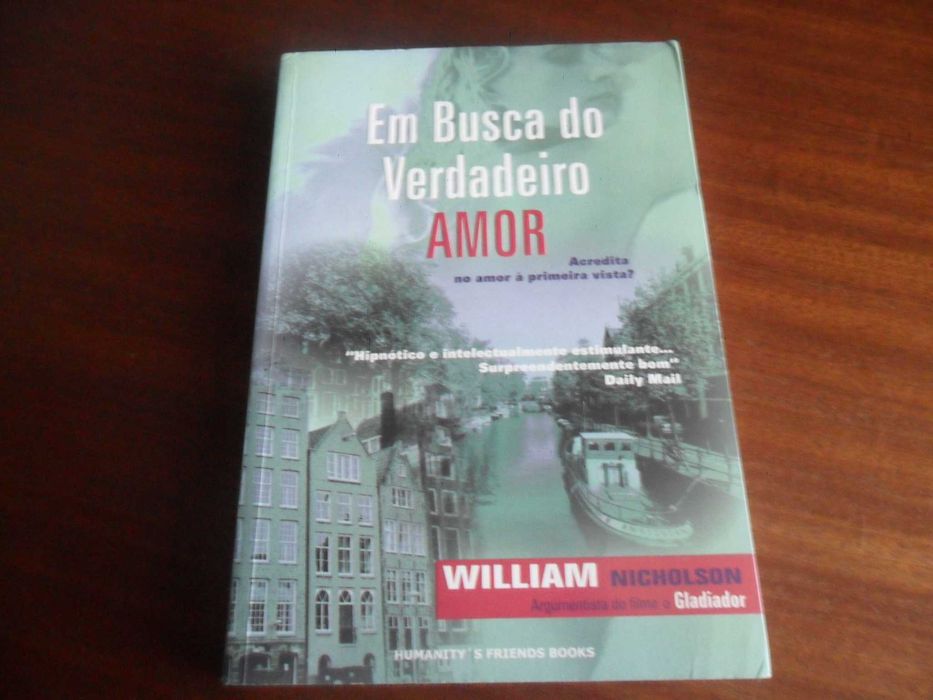 "Em Busca do Verdadeiro Amor" de William Nicholson - 1ª Edição de 2008