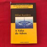 A Valsa do Adeus Autor: Milan Kundera