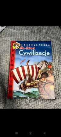 Encyklopedia dla dzieci cywilizacje