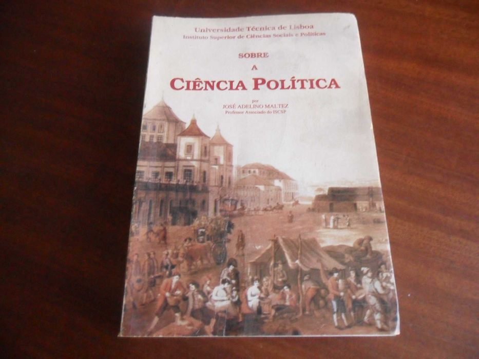 "Sobre a Ciência Política" de José Adelino Maltez - 1ª Edição de 1994
