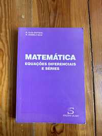 Matemática - Equações Diferenciais e Séries de M. Olga Baptista