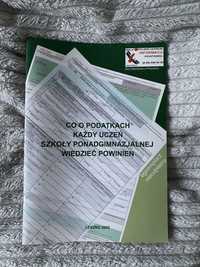 Co każdy uczeń szkoły ponadgimnazjalnej o podatkach wiedzieć powinien