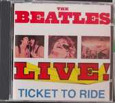CD Beatles	Ticket To Ride - Live! - całkiem dobry bootleg