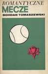 Romantyczne Mecze B.tomaszewski X10421