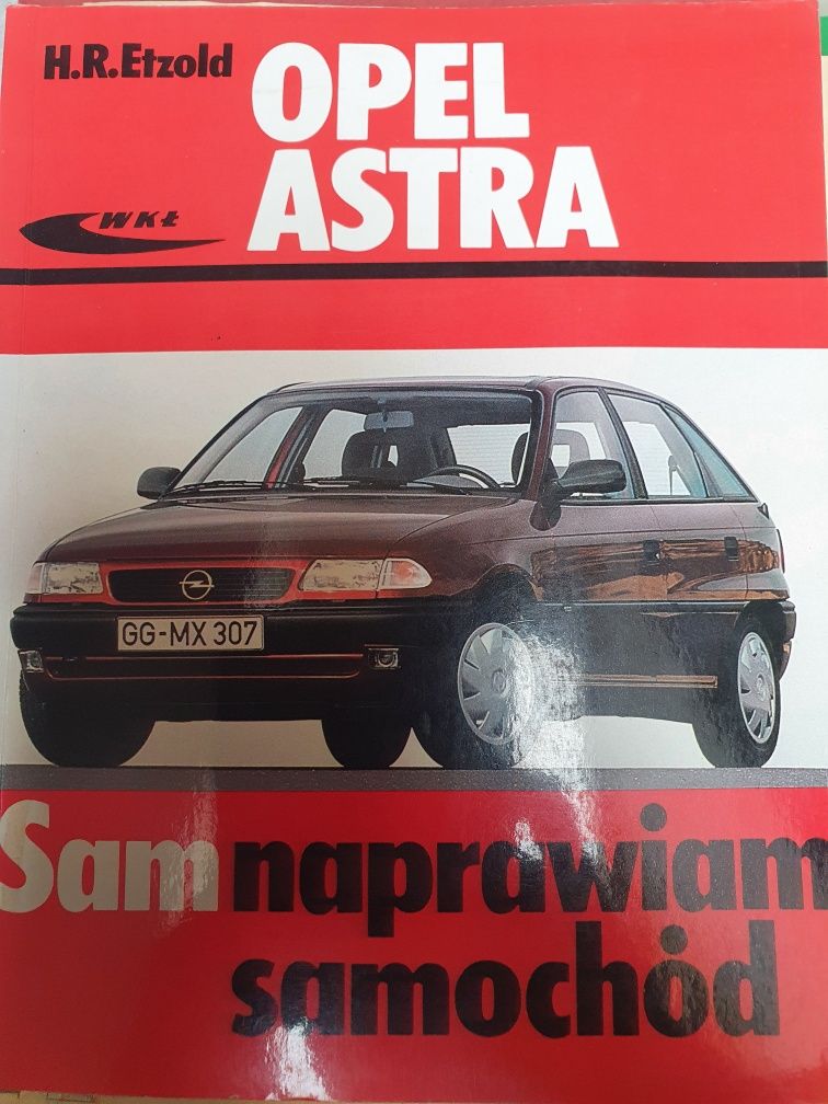 Opel Astra sam naprawiam książka