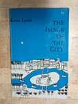 The image of the city. Kevin Lynch
