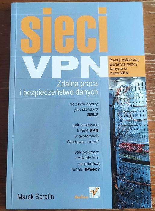 Sieci VPN. Zdalna praca i bezpieczeństwo danych