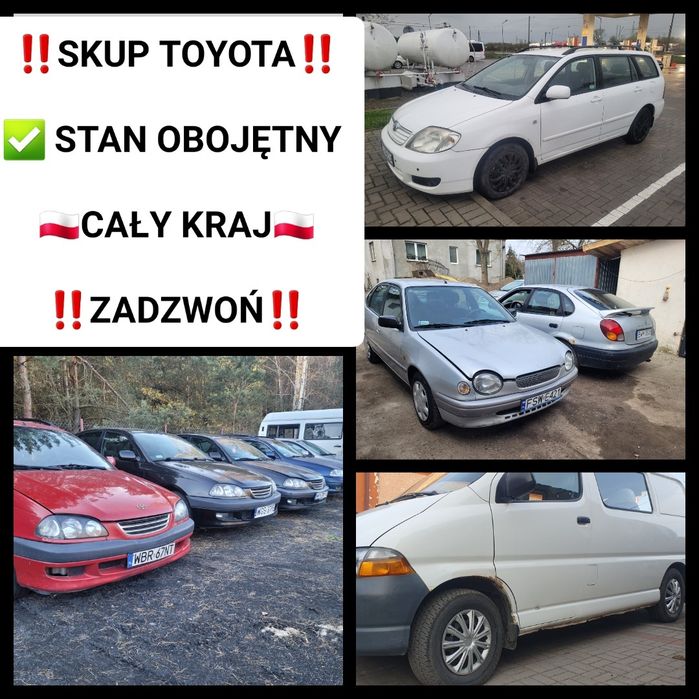 Skup Każda Toyota /// Stan Obojętny/// Odbiór Cały Kraj