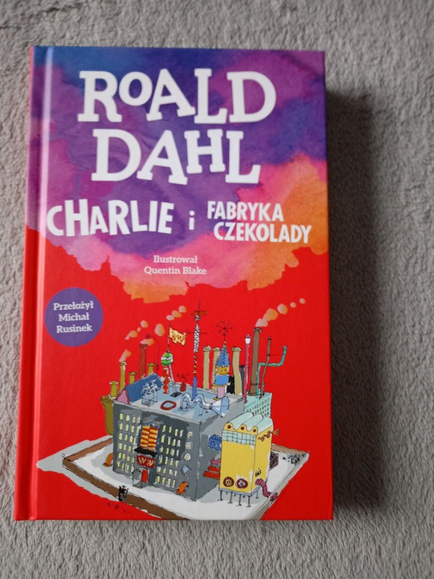 Charlie i Fabryka Czekolady -Roald Dahl