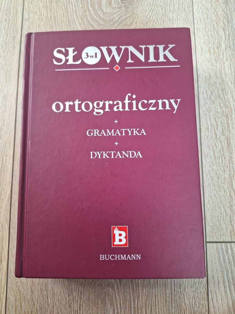 Słownik ortograficzny + gramatyka + dyktanda