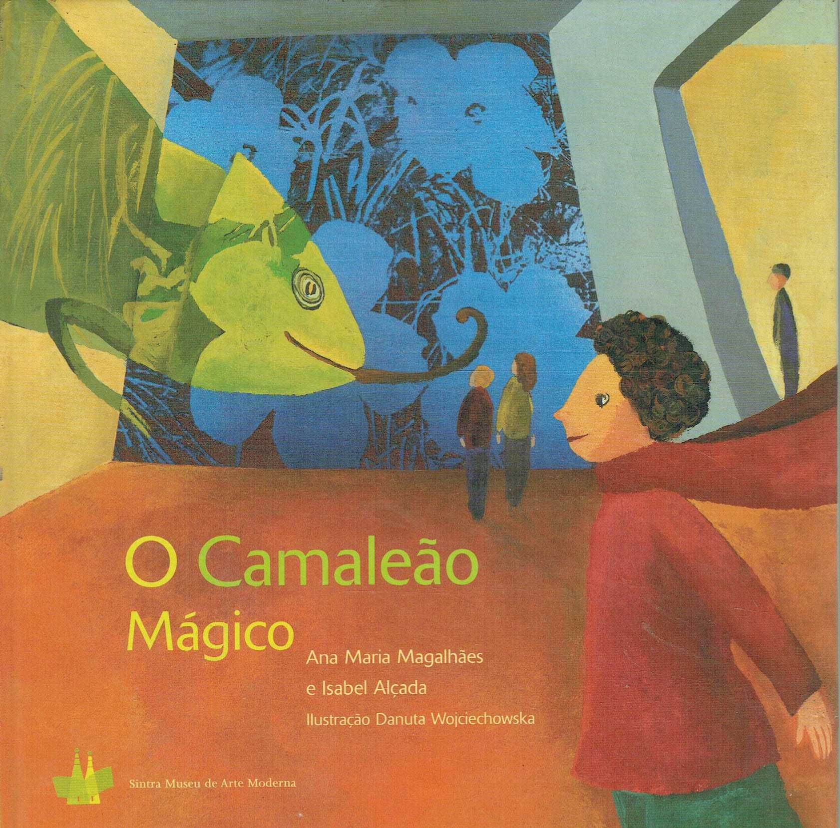 7919

O Camaleão Mágico
Ana Maria Magalhães e Isabel Alçada