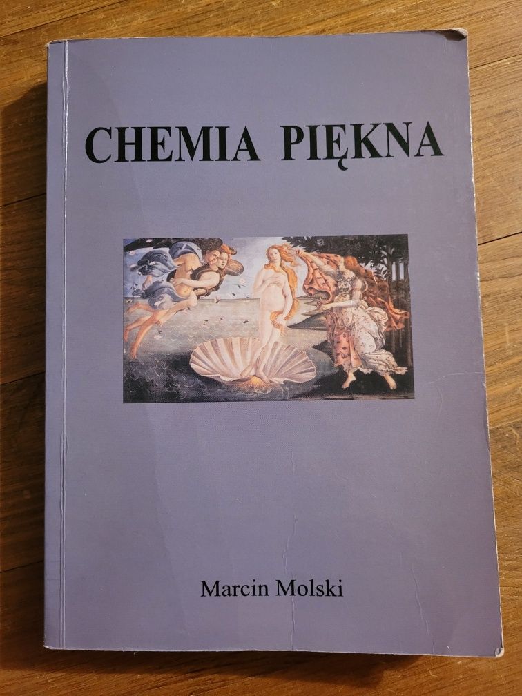 "Chemia Piękna" Marcin Molski