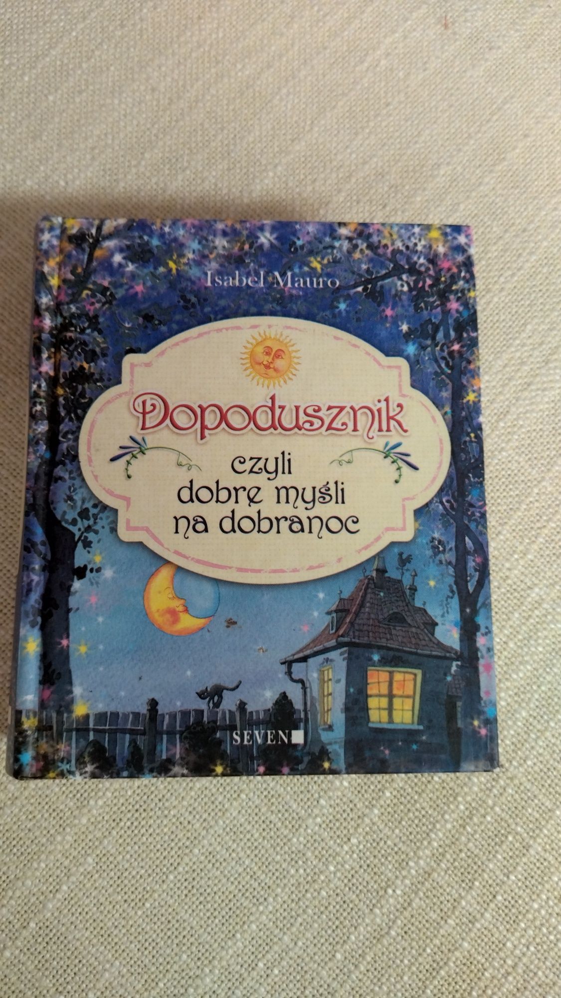 Isabel Mauro "Dopodusznik, czyli dobre myśli na dobranoc"