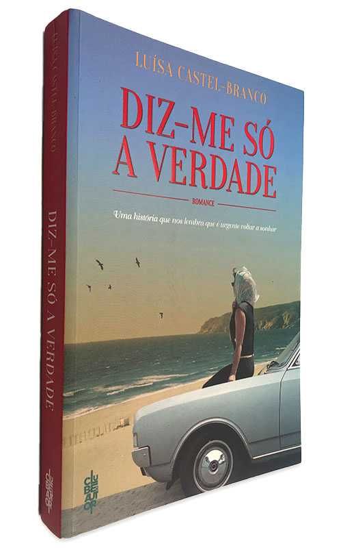 Diz-me Só a Verdade de Luísa Castel-Branco
