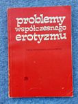 Problemy współczesnego erotyzmu - Kinga Wiśniewska-Roszkowska