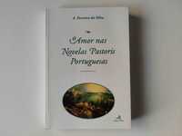 O amor nas novelas pastoris portuguesas - A. Ferreira da Silva . NOVO