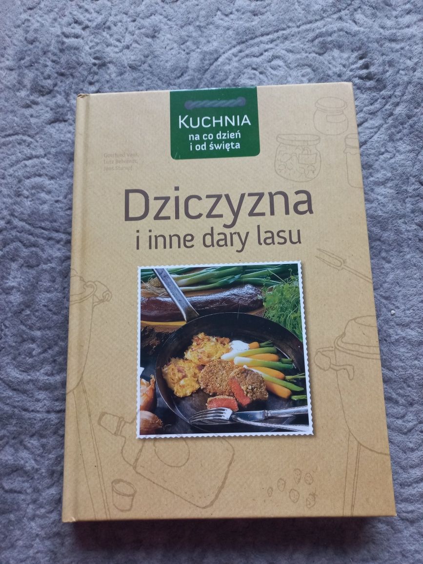 Dziczyzna i inne dary lasu Gottfried Vauk