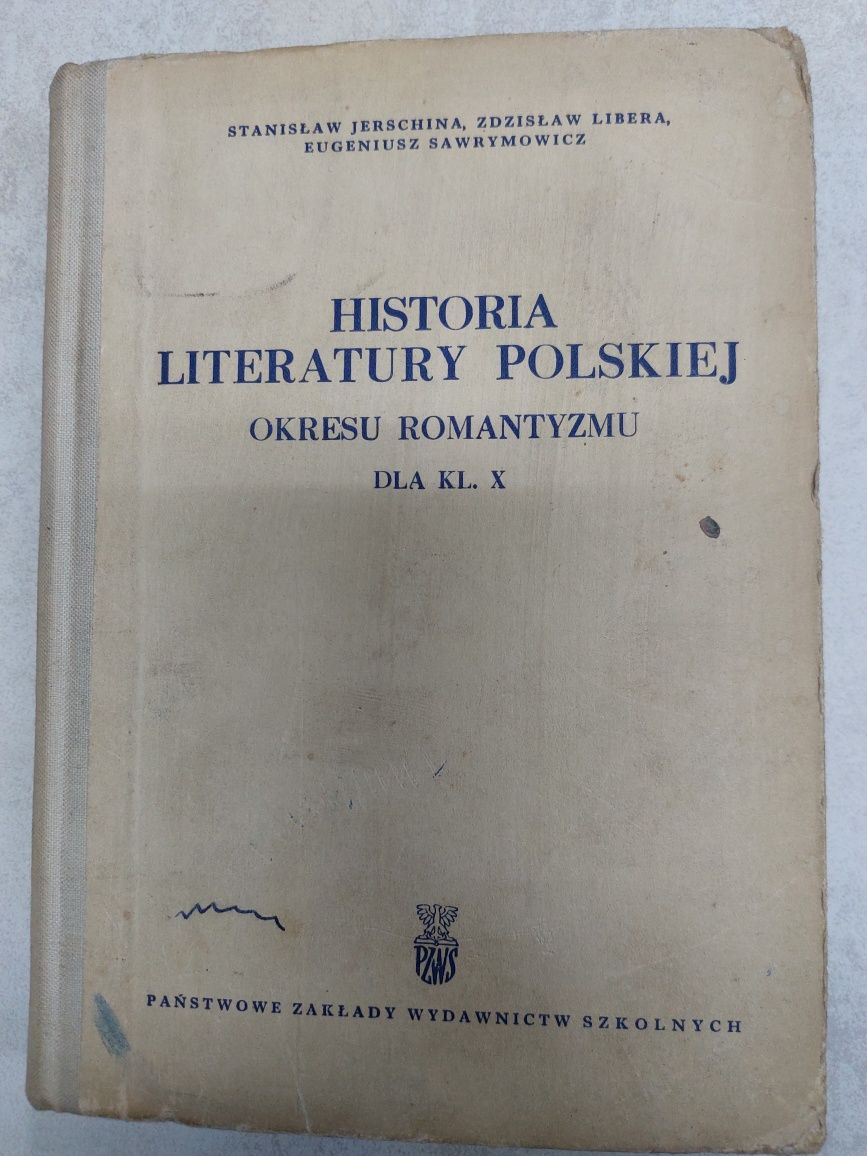 Historia literatury polskiej okresu romantyzmu dla kl X.Praca zbiorowa