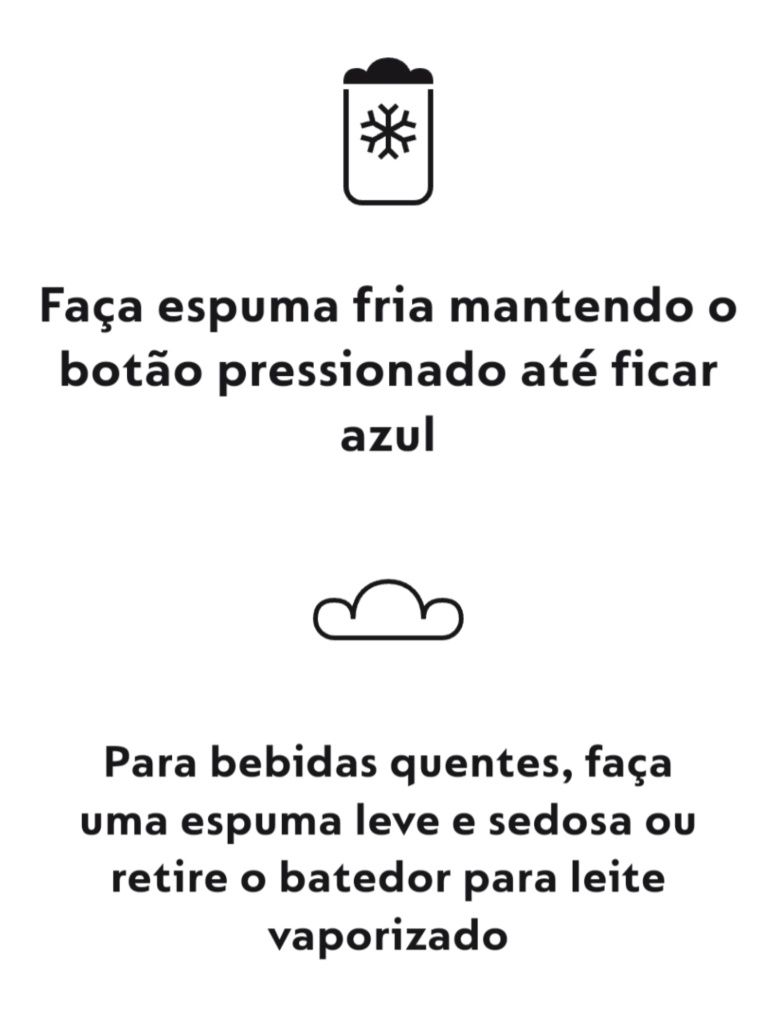 Aerocino(Permite obter espuma de leite (quente ou fria).
