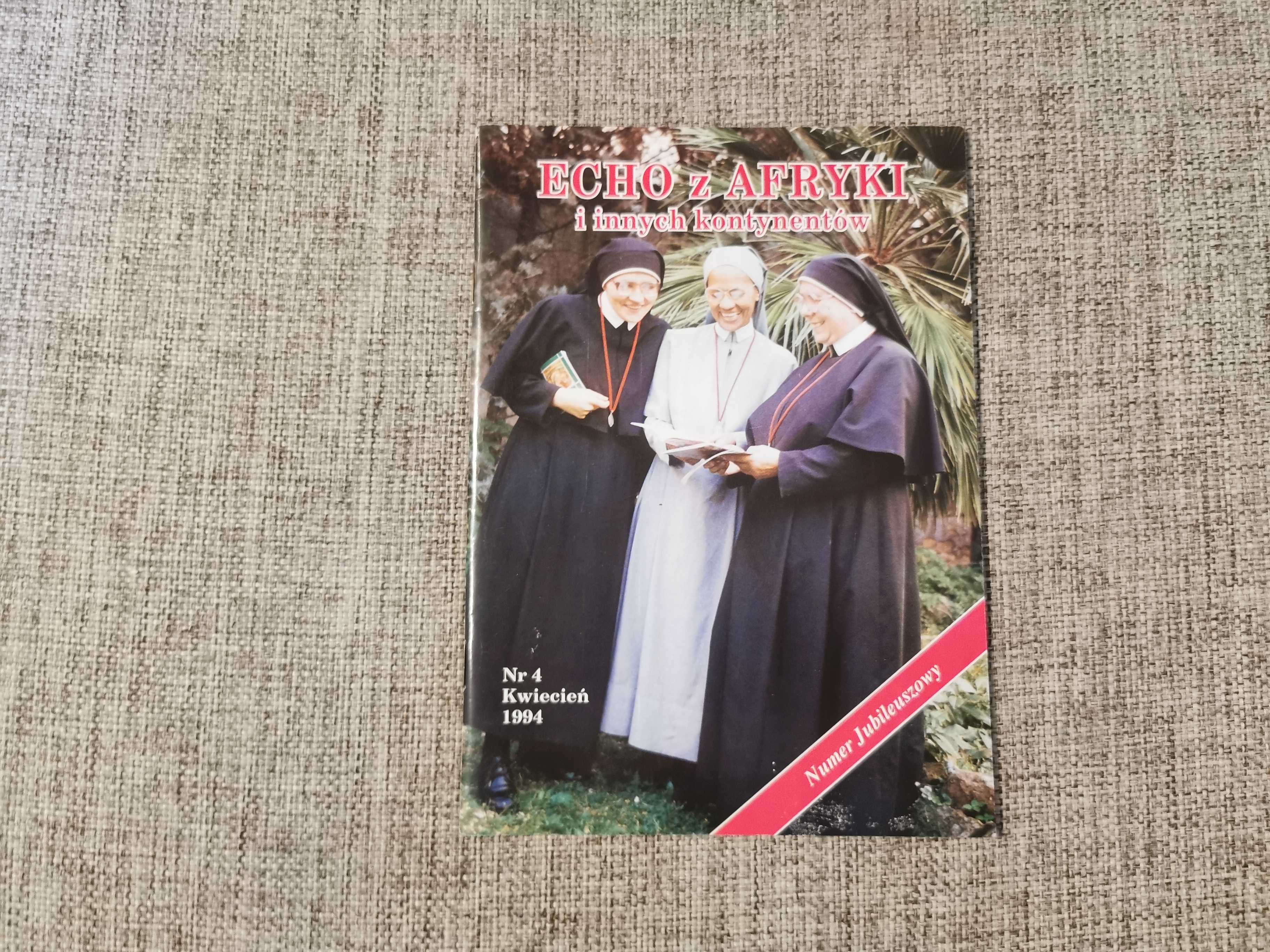 Echo z Afryki i innych kontynentów Nr 4 Kwiecień 1994