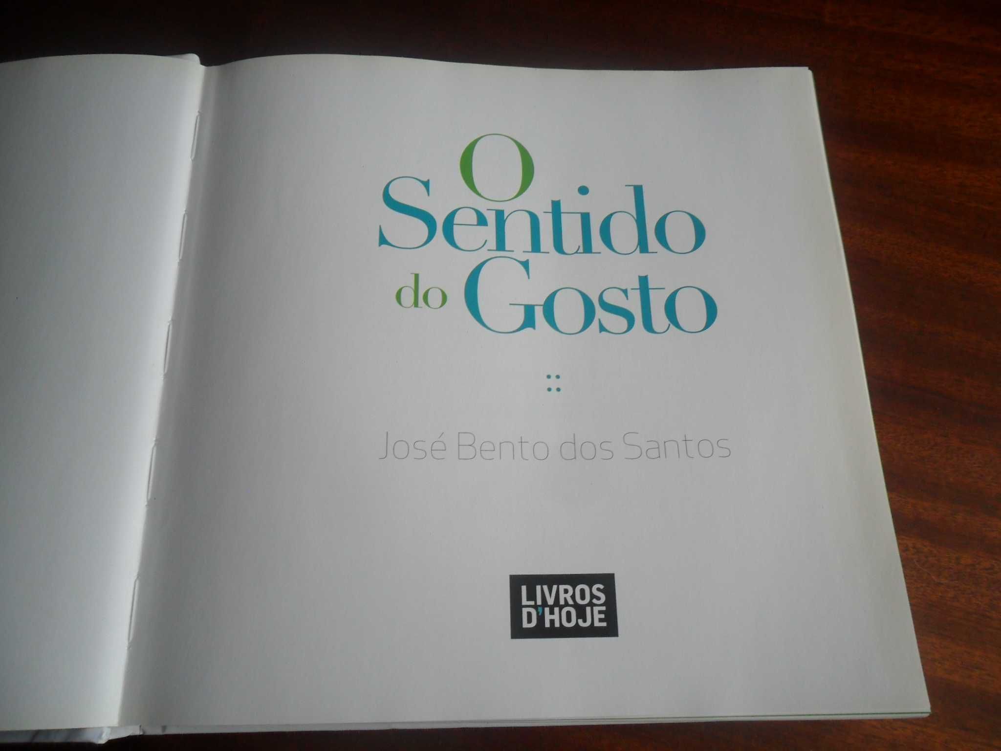"O Sentido do Gosto" de José Bento dos Santos - 1ª Edição de 2008