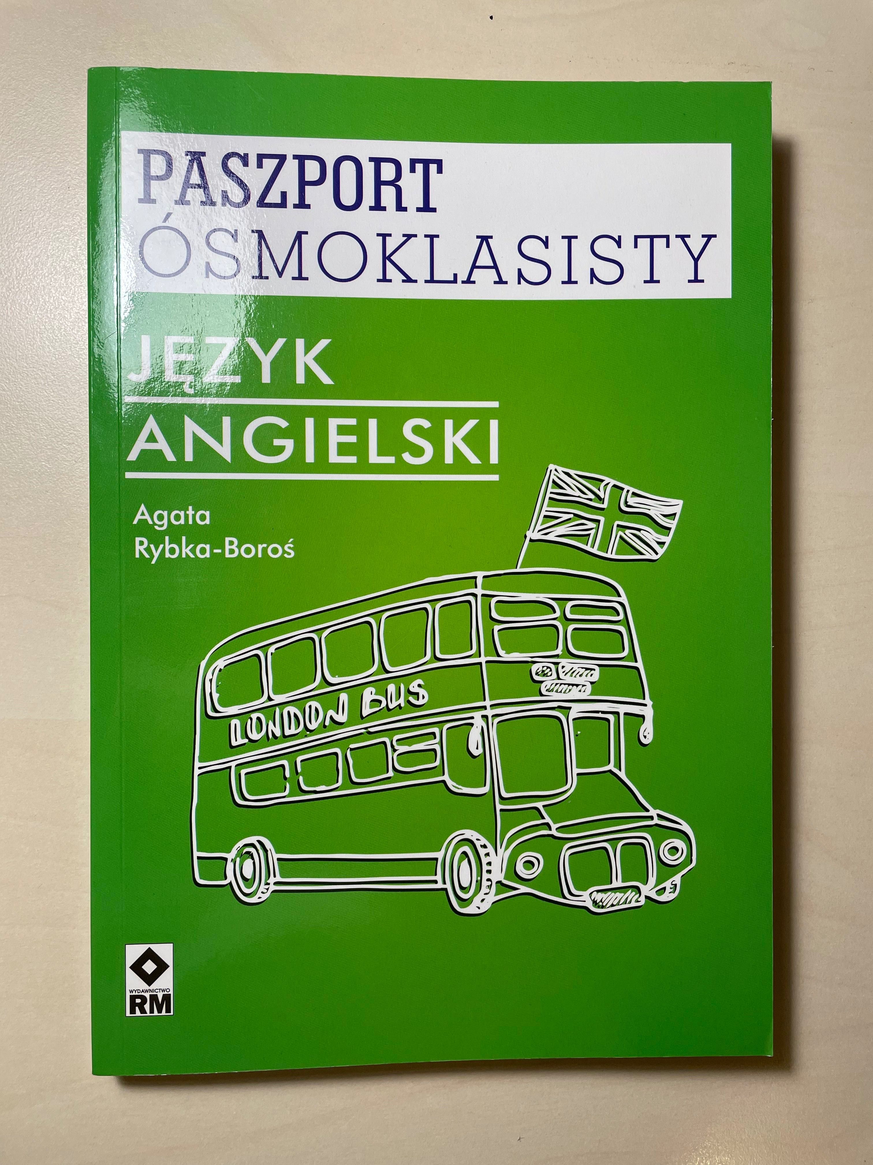 Paszport ósmoklasisty - język angielski Agata Rybka-Boroś