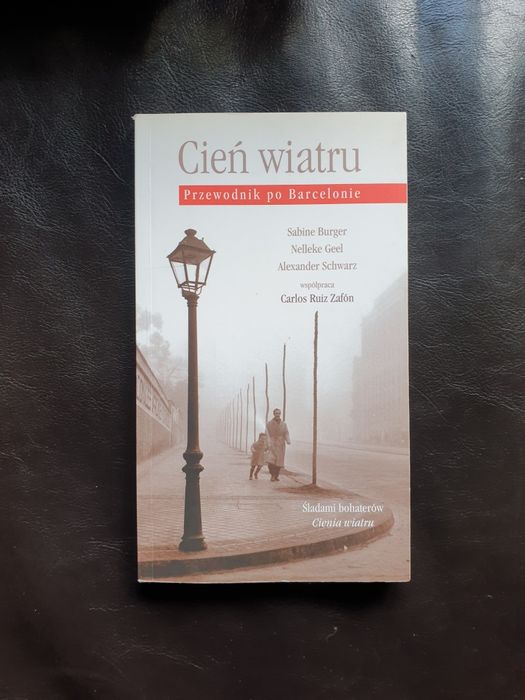 Cień wiatru. Przewodnik po Barcelonie
