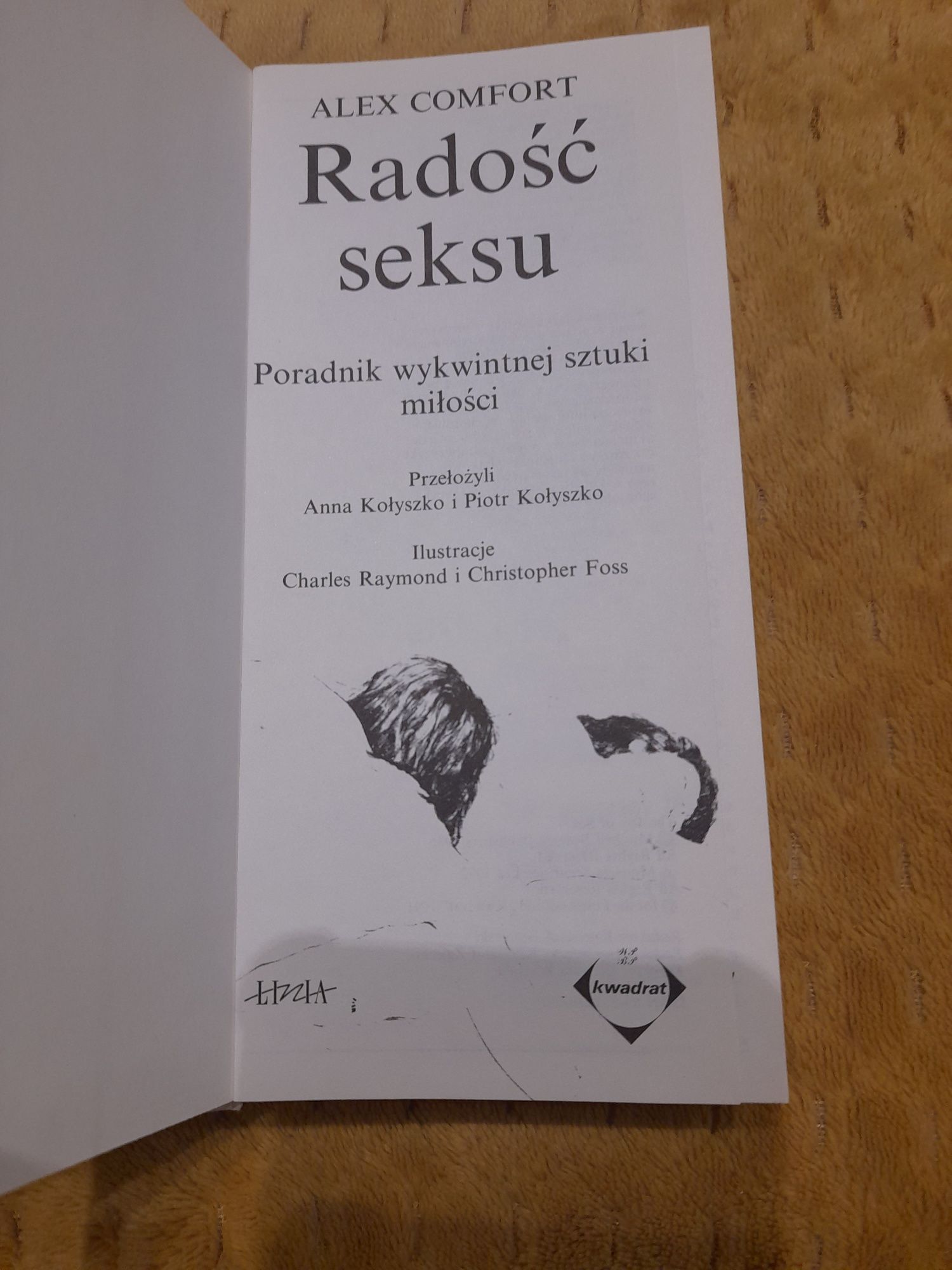 Radość seksu Alex comfort poradnik wykwintnej sztuki miłosnej