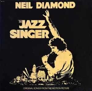 Neil Diamond - "The Jazz Singer Original Songs From Motion Picture" CD