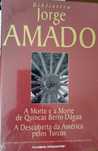 A Morte e a Morte de Quinco Berro Dágua -Jorge Amado (2 obras)