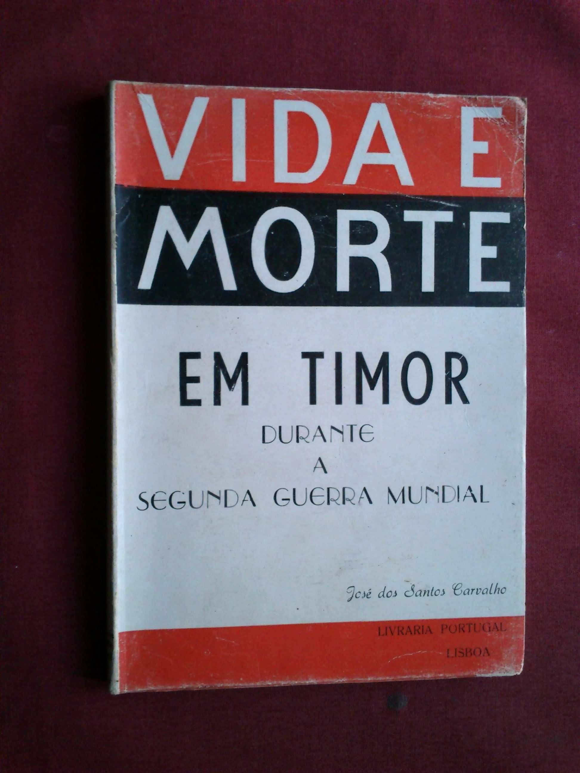 José dos Santos Carvalho-Vida e Morte em Timor-1972