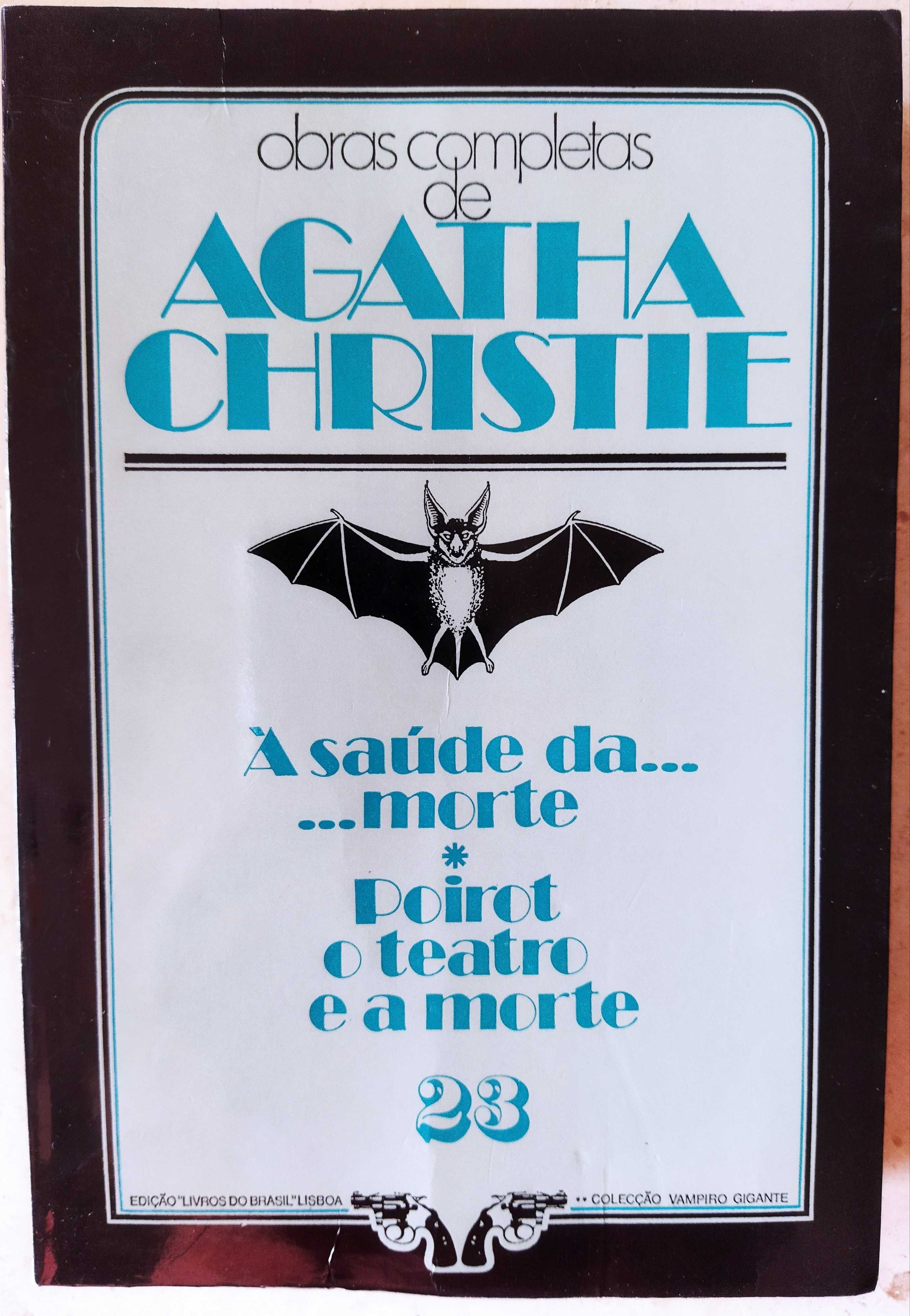 À saúde da morte / Poirot o teatro e a morte de Agatha Christie