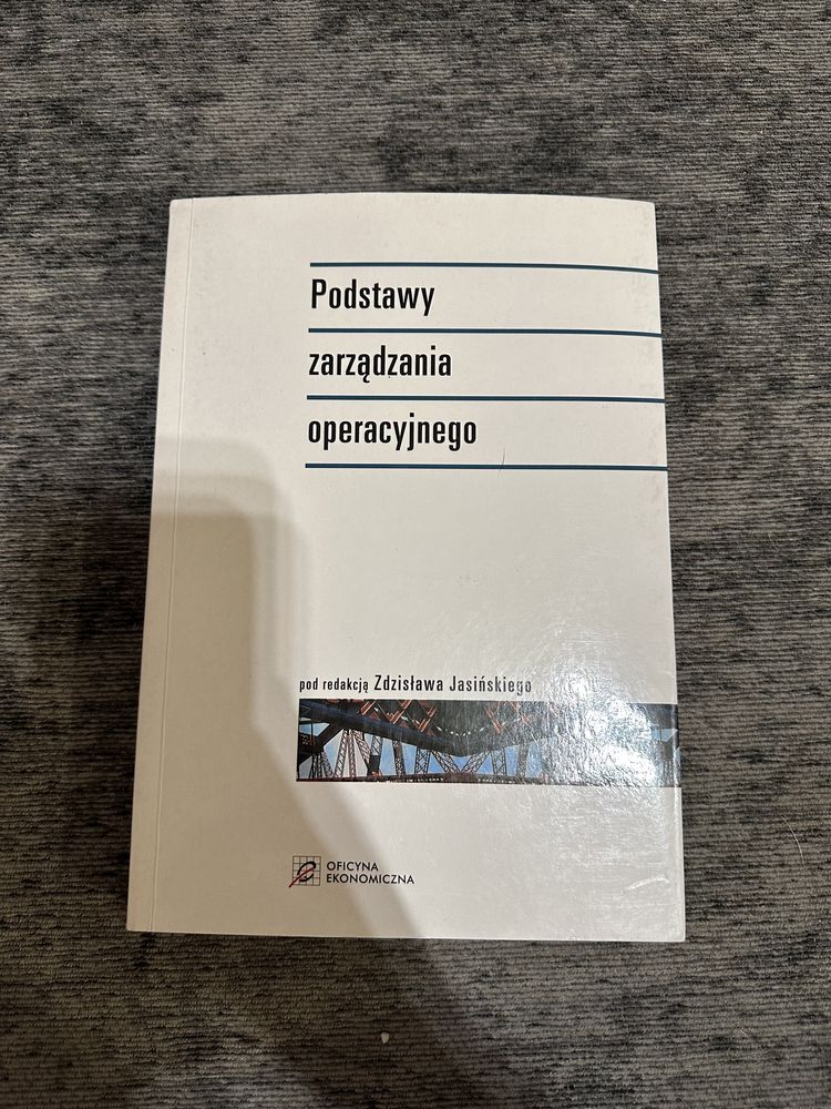 Książka podstawy zarządzania operacyjnego ekonomiczna Jasiński 2005