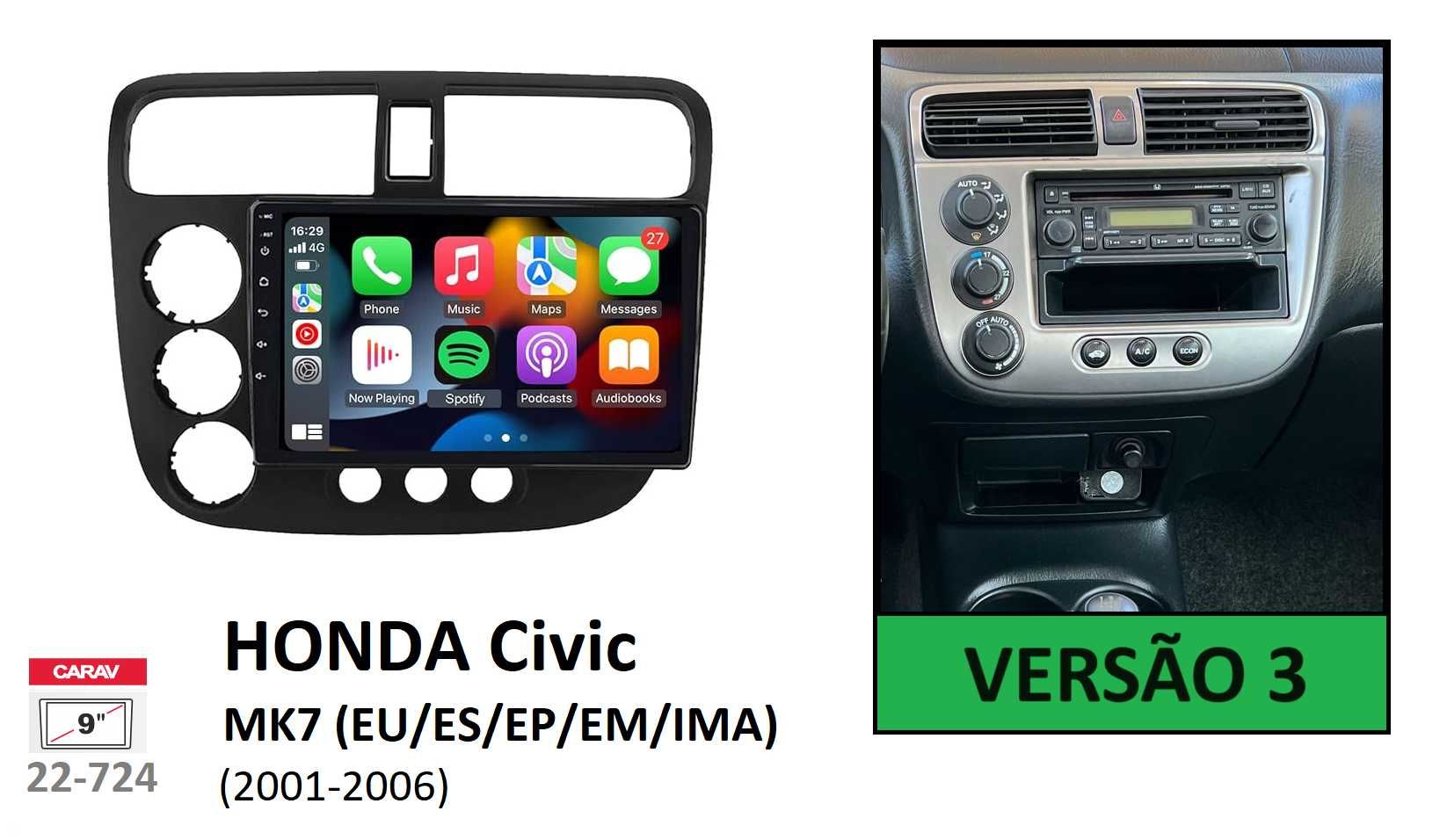 Rádio 2DIN Honda CIVIC MK7 • (2001 a 2006) • Android EU ES EP EM IMA
