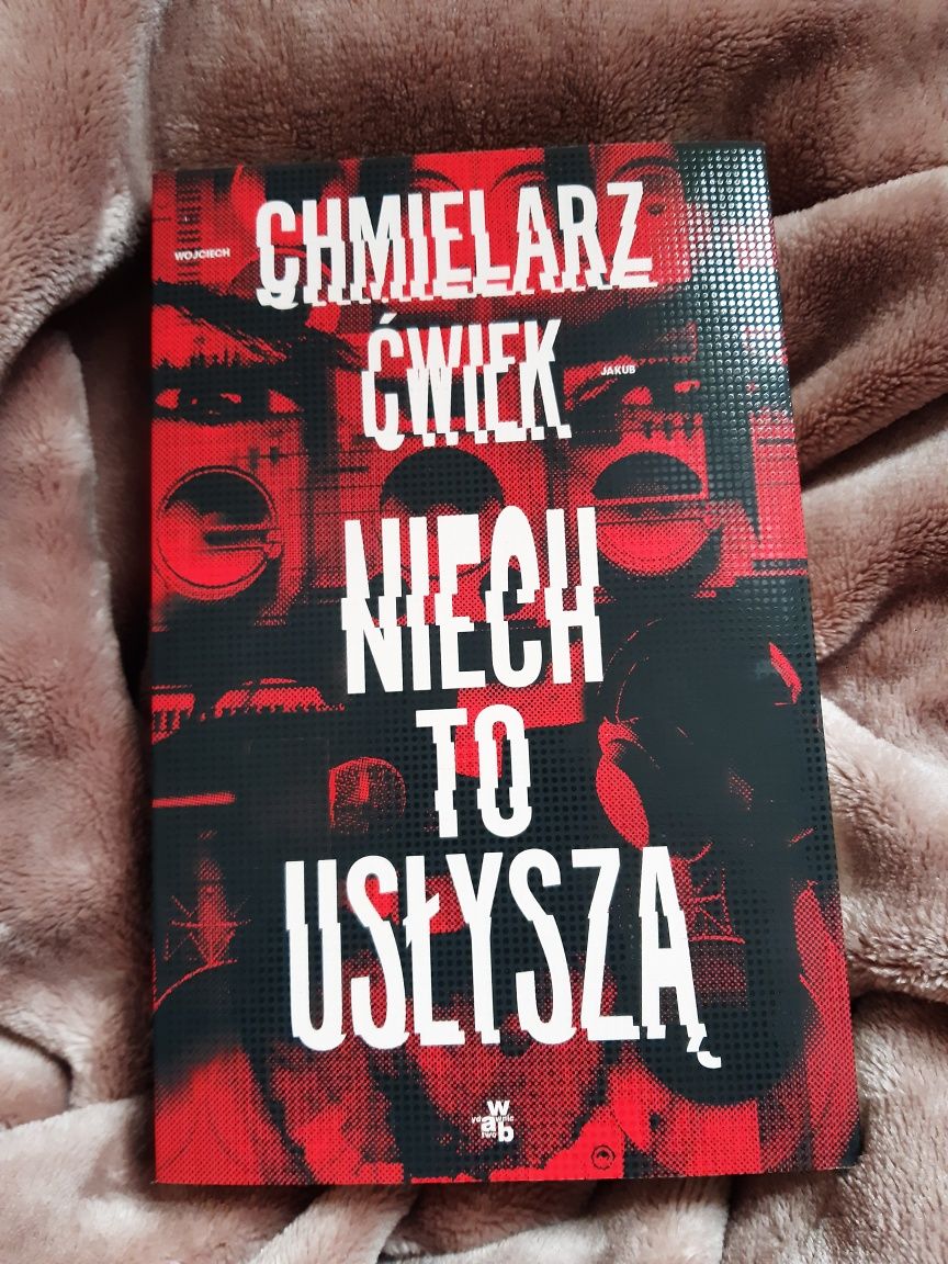 Niech to usłyszą Chmielarz Ćwiek