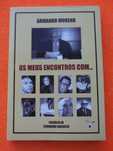 Os Meus Encontros Com  -  Armando Moreno