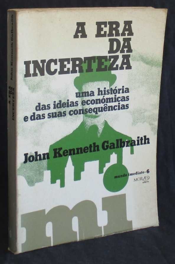Livro A Era da Incerteza John Kenneth Galbraith