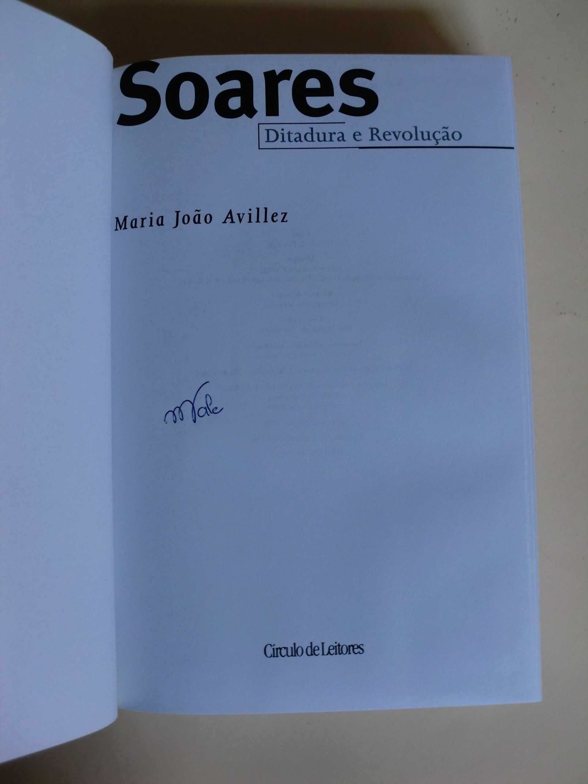 Soares - Ditadura e Revolução
de Maria João Avillez