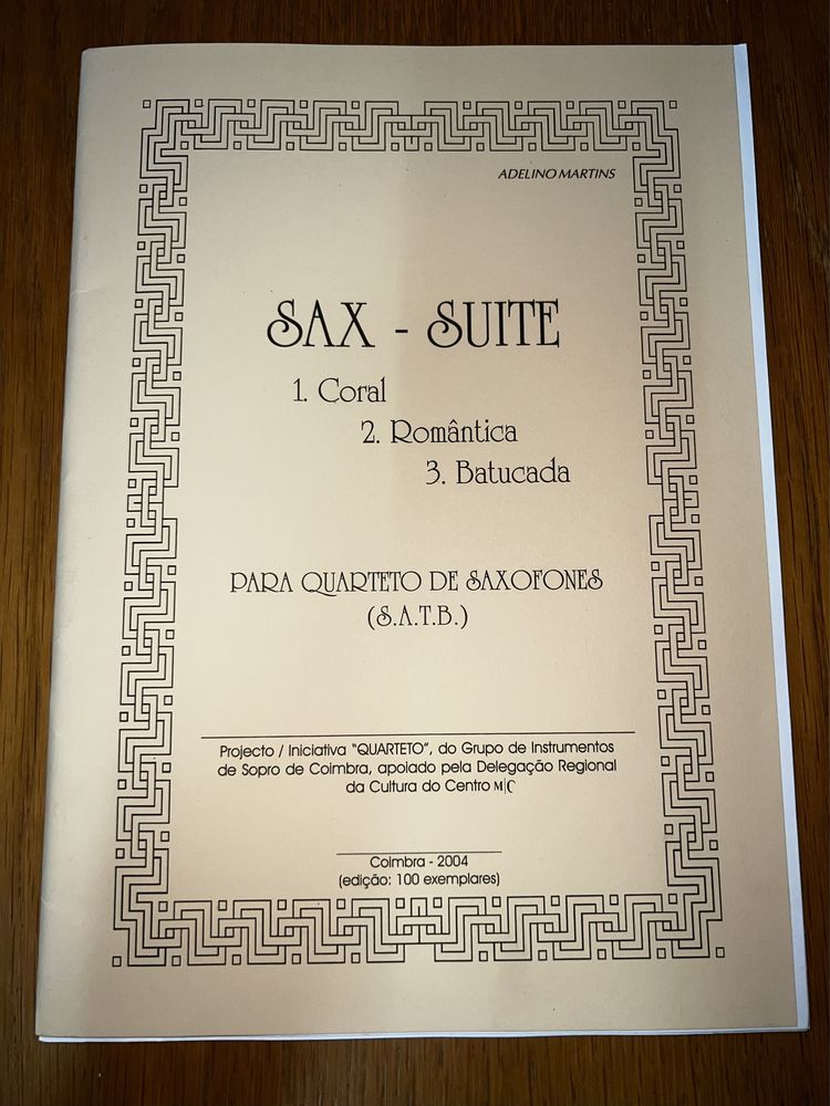 Sax Suite - para Quarteto de Saxofones (Adelino Martins)